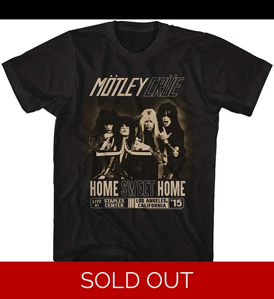 Motley Crue - Home Sweet Home T-Shirt